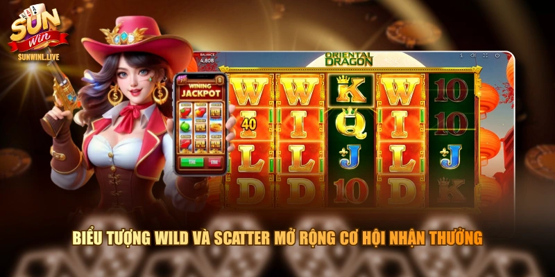 Biểu tượng Wild và Scatter mở rộng cơ hội nhận thưởng