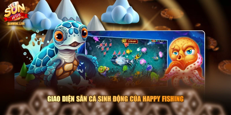 Giao diện săn cá sinh động của Happy Fishing 