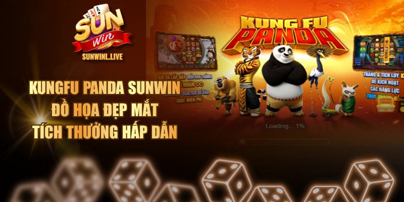 Kungfu Panda SUNWIN - Đồ Họa Đẹp Mắt, Tích Thưởng Hấp Dẫn