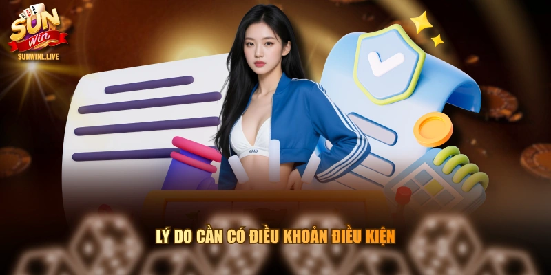 Lý do cần có điều khoản điều kiện