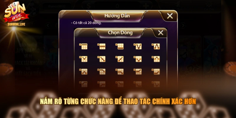Nắm rõ từng chức năng để thao tác chính xác hơn 