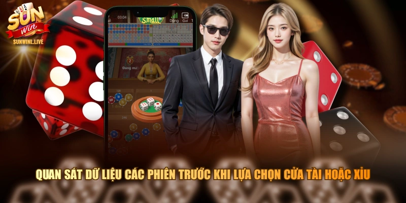 Quan sát dữ liệu các phiên trước khi lựa chọn cửa Tài hoặc Xỉu