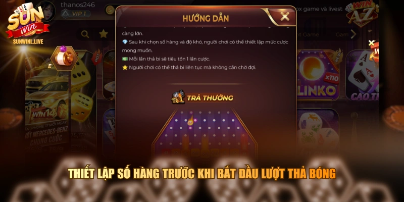 Thiết lập số hàng trước khi bắt đầu lượt thả bóng